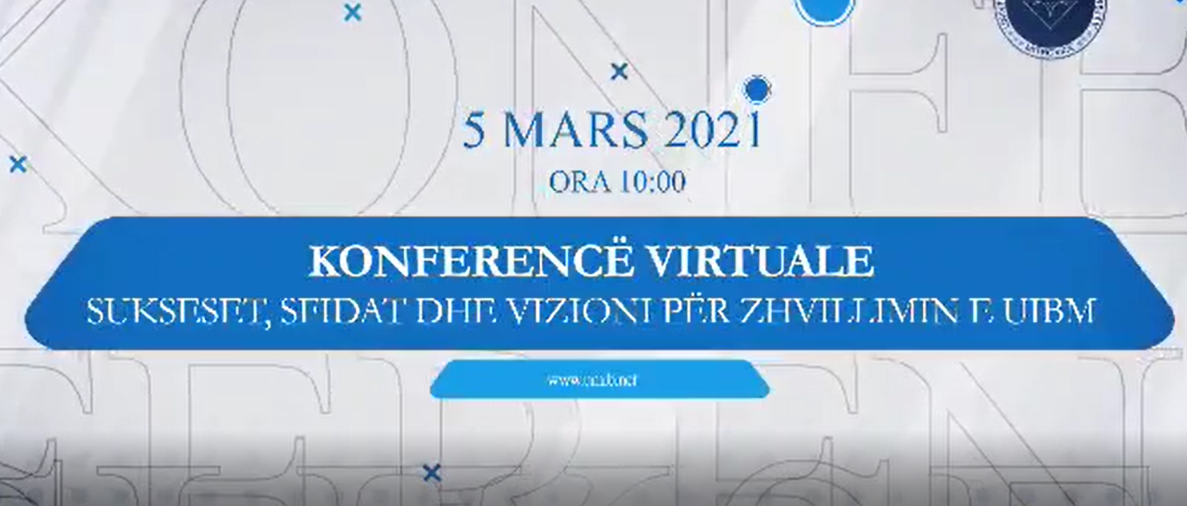 Konferencë Virtuale Me Temën “Sukseset, Sfidat Dhe Vizioni Për Zhvillimin E UIBM-së”