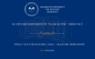 10-vjetori I Themelimit Të Universitetit “Isa Boletini” Dhe Ndarja E Titullit “Doctor Honoris Causa” Akademik Minir Dushit
