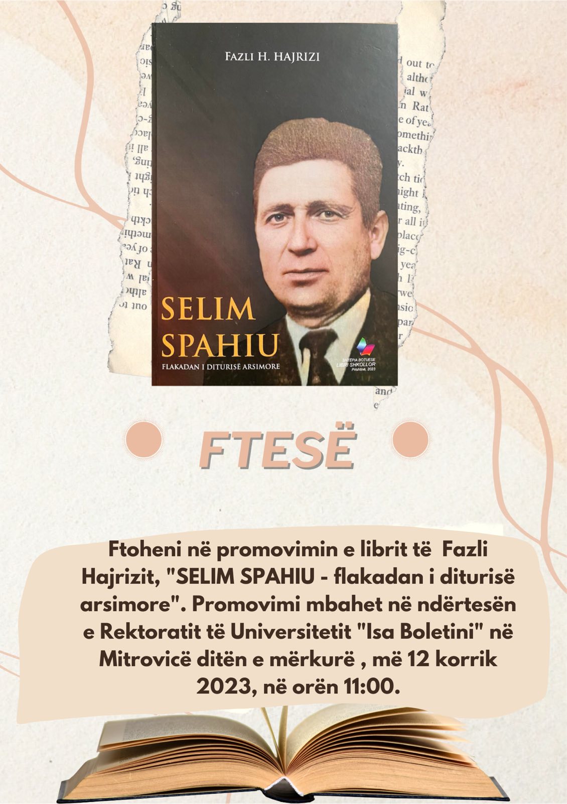 Ftesë Në Promovimin E Librit “Selim Spahiu – Flakadan I Diturisë Arsimore”, Të Autorit, Fazli Hajrizi