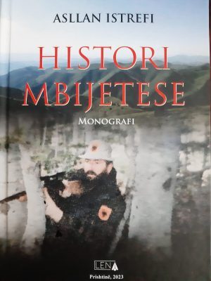 Ftesë: Të Shtunën (25 Nëntor 2023) Promovohet Monografia “Histori Mbijetese” E Autorit, Asllan Istrefi