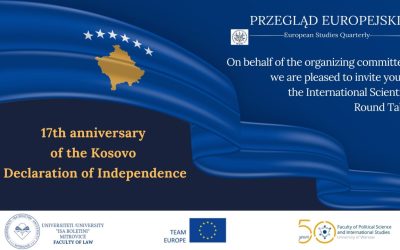 The 17th Anniversary Of The Kosovo Declaration Of Independence – Scientific Round Table,Thursday, February 13, 2025,10:00-11:30, Online